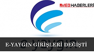 E-Yaygın Girişleri Değişti