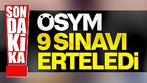 ÖSYM 9 sınavı erteledi. MSÜ, DİB, YDS, E-YDS, İSG, ALES, EKPSS