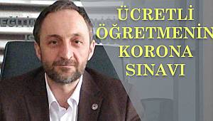 Ücretli Öğretmenin Korona Sınavı