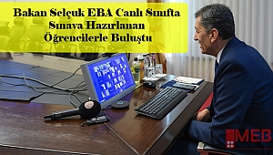 Bakan Selçuk EBA Canlı Sınıfta Sınava Hazırlanan Öğrencilerle Buluştu