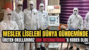 CNN İnternational, Meslek Liselerinin maske üretim başarısını haber yaptı