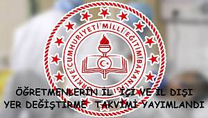 Öğretmenlerin İl İçi ve İl dışı yer değiştirme takvimi belli oldu