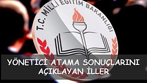 2020 YÖNETİCİ ATAMA SONUÇLARINI AÇIKLAYAN İLLER - 70 İL