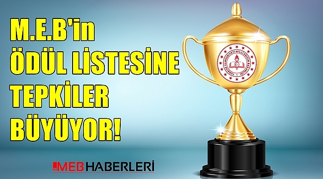 MEB'in Ödül Listesine Tepkiler Büyüyor!