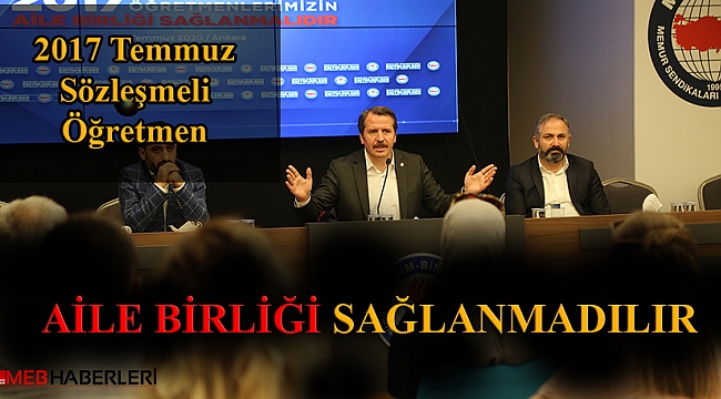 TEMMUZ 2017 SÖZLEŞMELİ ÖĞRETMEN EŞ ATAMALARI YAPILMALIDIR.