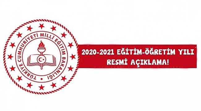 2020-2021 Eğitim-Öğretim Yılı için Resmi Açıklama!