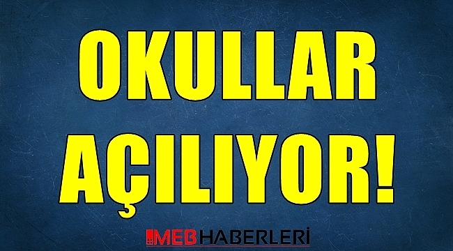 Okullar Açılıyor!