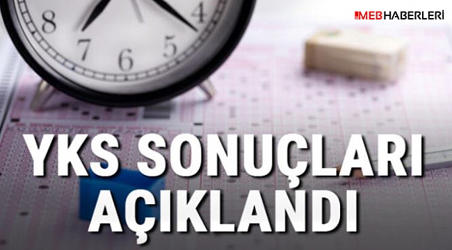 YKS SONUÇLARI AÇIKLANDI