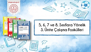 5, 6, 7 ve 8. Sınıf Düzeylerinde 3. Ünite Çalışma Fasikülleri