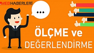 İlkokul ve Ortaokullarda Ölçme-Değerlendirme Nasıl Yapılacak?