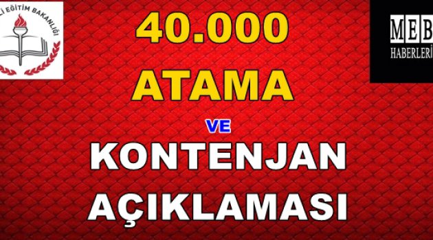40.000 Atama ve Kontenjan Açıklaması!!
