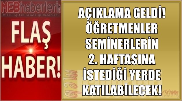 Açıklama Geldi!! Seminerler İStenilen Yerden Alınabilecek!