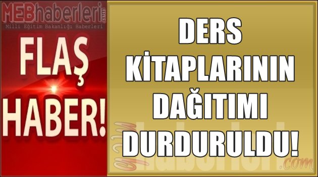 Ders Kitaplarının Dağıtımı Durduruldu!