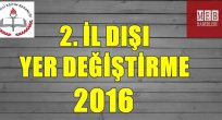 2. İl Dışı Atama 2016