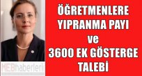 Öğretmenlere Yıpranma Payı ve 3600 Ek Gösterge Talebi